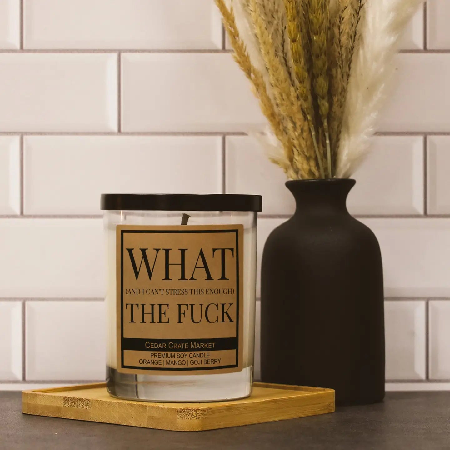 What (And I Can’t Stress This Enough) The Fuck - Candle