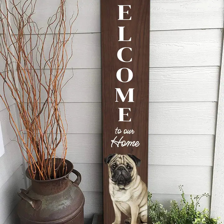 Pug Welcome Sign