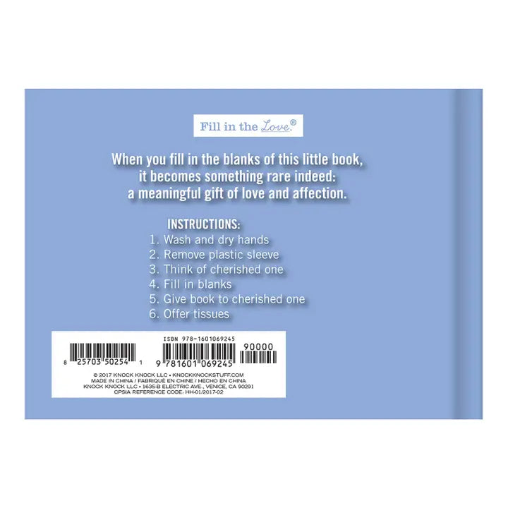 What I Love About Being Your Mom - Fill in the Love® Book