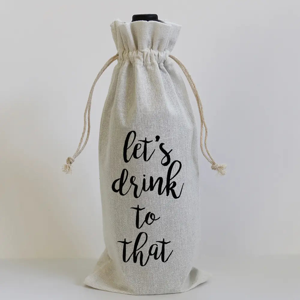 Let's Drink to That Wine bag