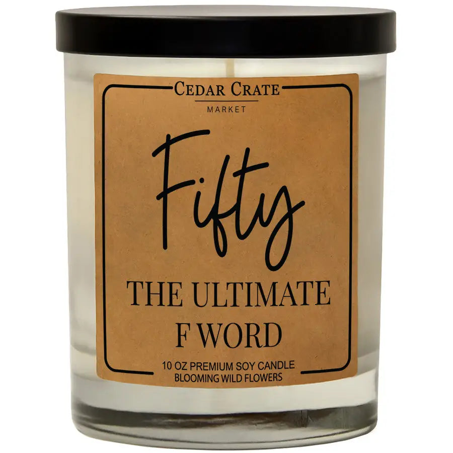 Fifty Is The Ultimate F Word