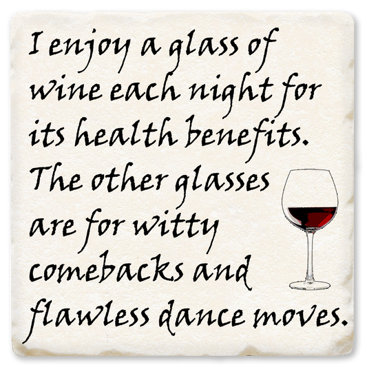 I Enjoy A Glass Of Wine Coaster