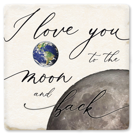I Love You To The Moon Coaster