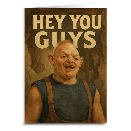 Hey You Guys Greeting Card: Card and Envelope Only