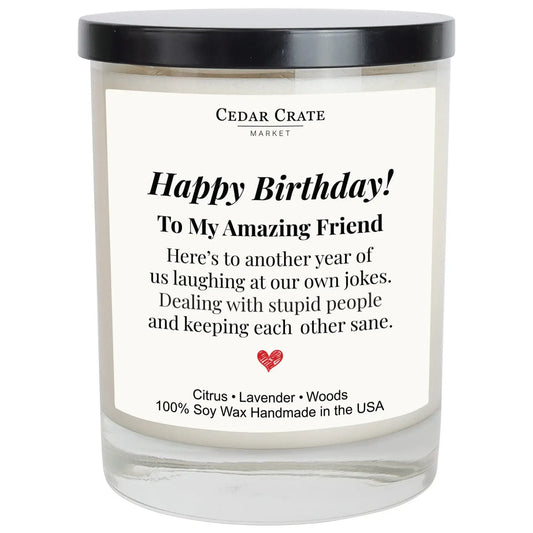 Happy Birthday To My Amazing Friend - Candle