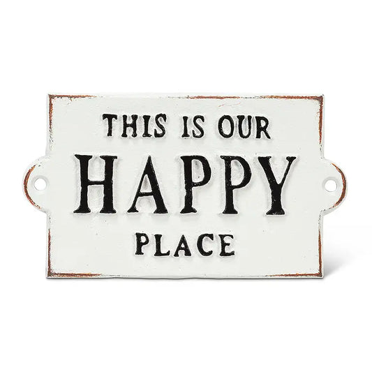 “This is Our Happy Place” Sign