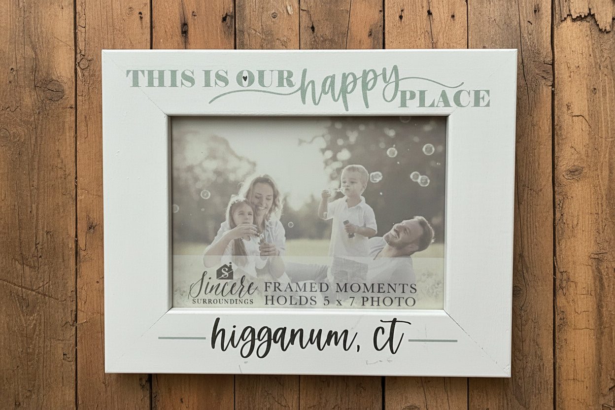 Our Happy Place Frame - Higganum, CT