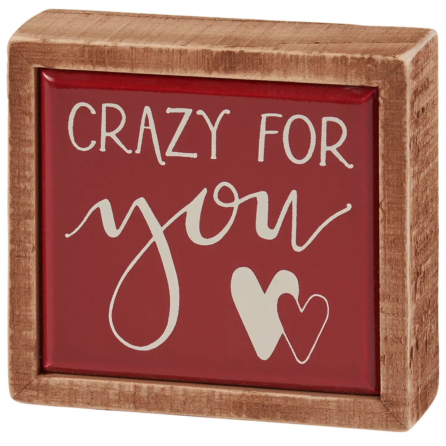 “Crazy For You” Box Sign