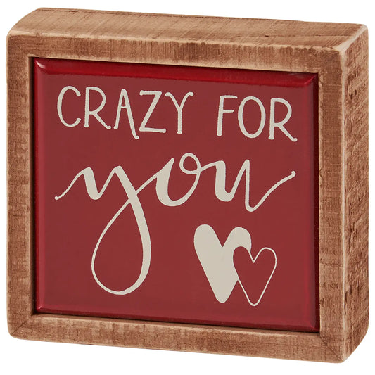 “Crazy For You” Box Sign