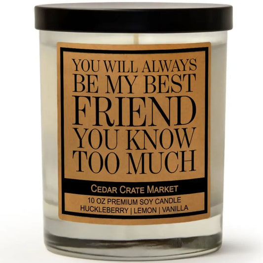 You Will Always Be My Best Friend - Candle