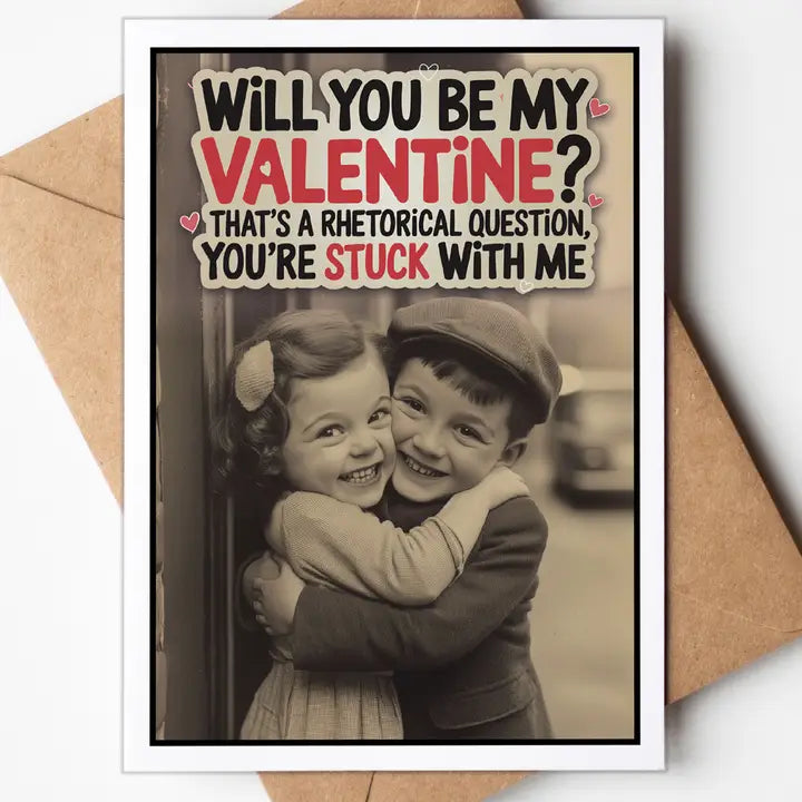 Will You Be My Valentine? Card