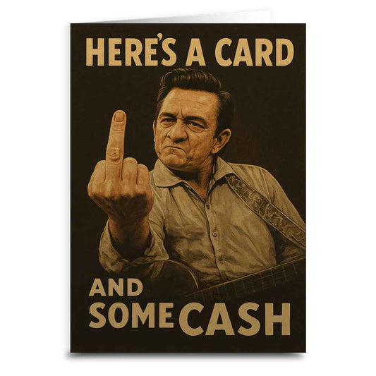 Here's a Card and Some Cash Greeting Card: Card and Envelope Only