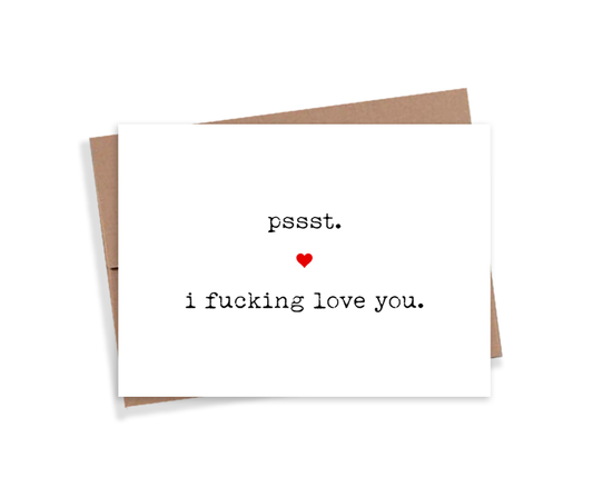 Pssst I F Love You Card