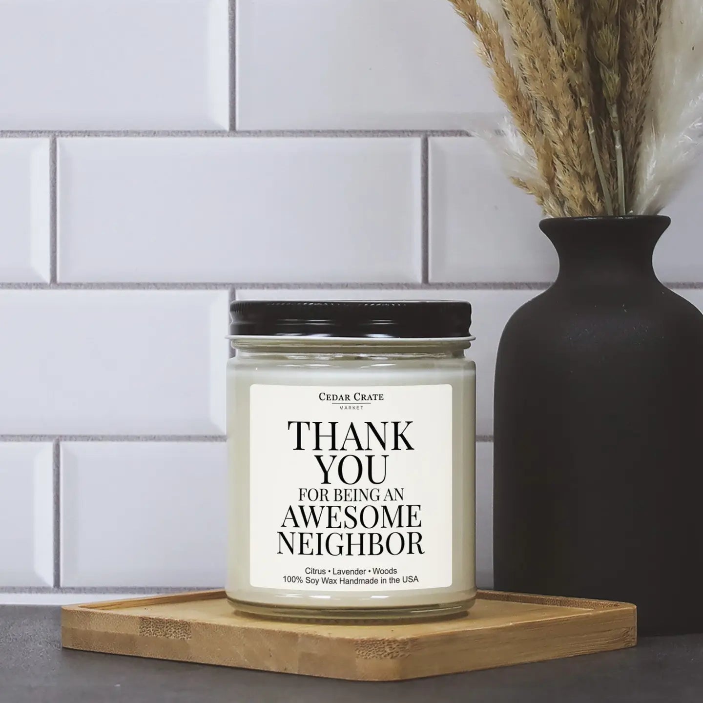 Thank You For Being An Awesome Neighbor - Candle